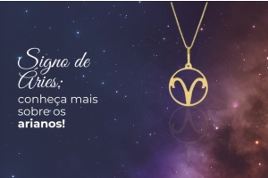 Fundo com gradiente de azul escuro para roxo, com estrelas e colar com pingente em ouro do Signo de áries, à direita o texto: "Signo de Áries: conheça mais sobre os arianos!!