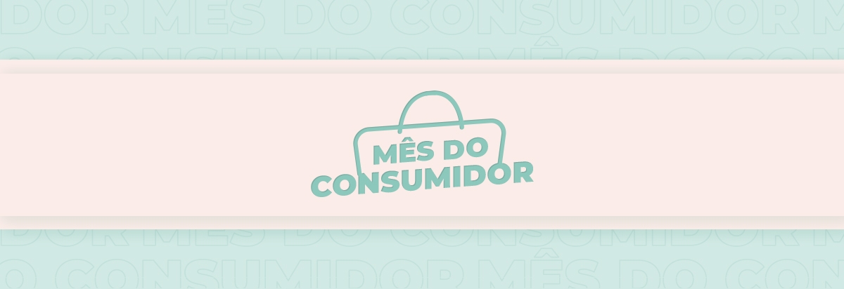 Banner nas cores verde e rosa, ao centro está escrito mês do consumidor e há um desenho de uma sacola de compras.