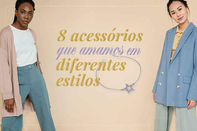 Duas mulheres com estilos diferentes e no meio uma pulseira de prata com estrela, que pode ser usada nos dois looks