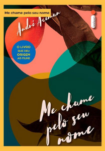 Me chame pelo seu nome Capa do livro "Me chame pelo seu nome"